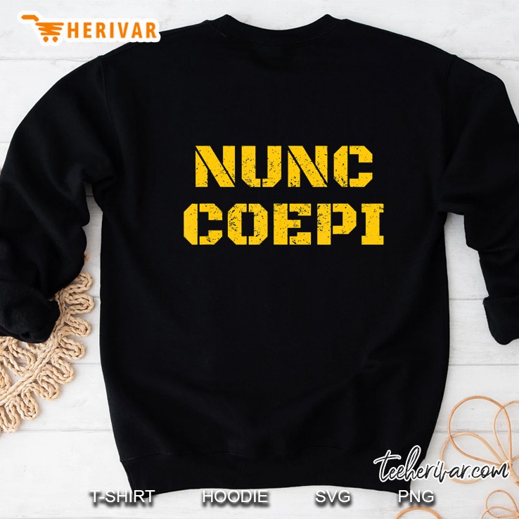 Nunc Coepi Sweatshirt