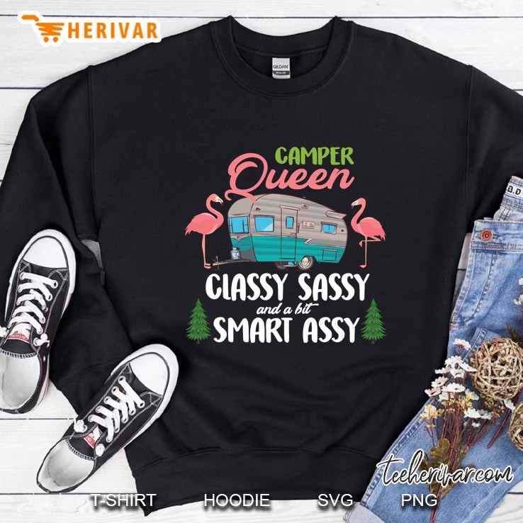 Camping Camper Queen Classy Sassy Smart Assy Sweatshirt