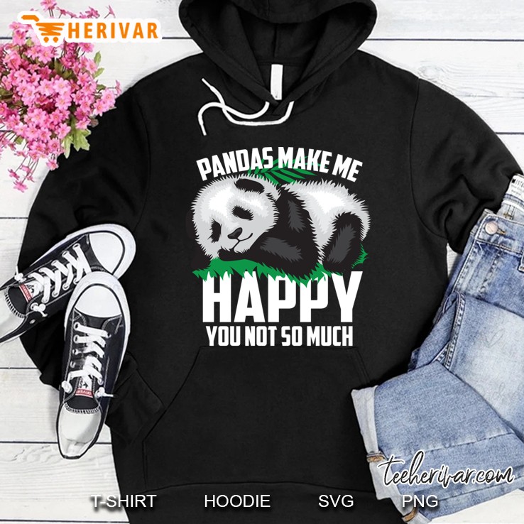 Glam Pandas Make Me Happy, You Not So Much Hoodie