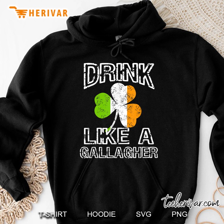 Drink Like A Gallagher Irish Flag Shamrock Version Hoodie