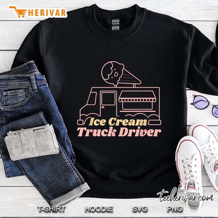 Ice Cream Truck Driver Sweatshirt
