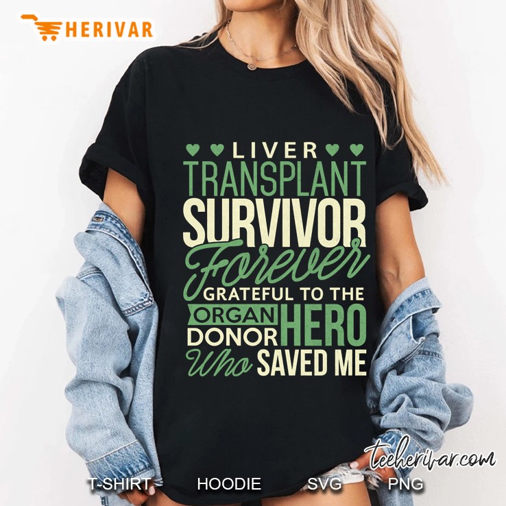 Liver Transplant Survivor Forever Grateful To The Organ Donor Hero Who Save Me Ladies Tee