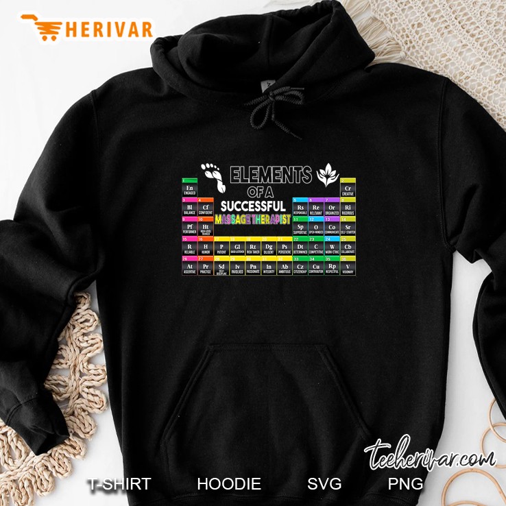 Elements Of A Successful Massage Therapist Hoodie