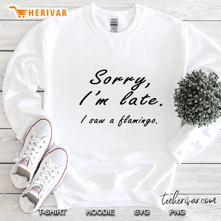 Sorry I