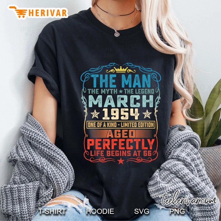 The Man The Myth The Legend March 1954 One Of A Kind Limited Edition Vintage Version Ladies Tee