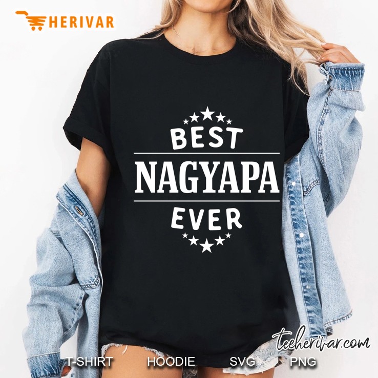 Best Nagyapa Ever Ladies Tee