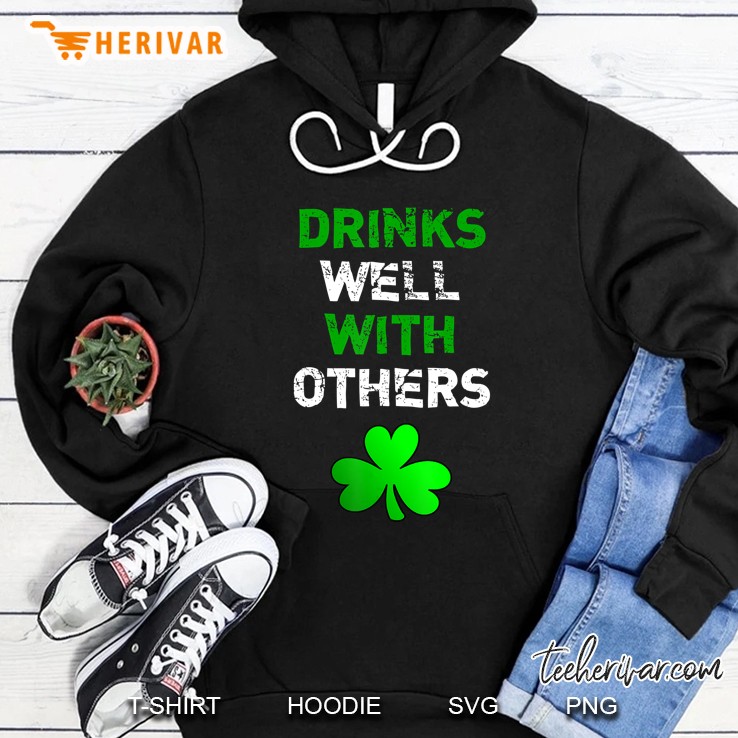 Drinks Well With Others Shamrock Version Hoodie
