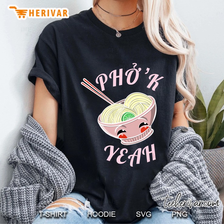 Pho K Yeah Vietnamese Food Ladies Tee
