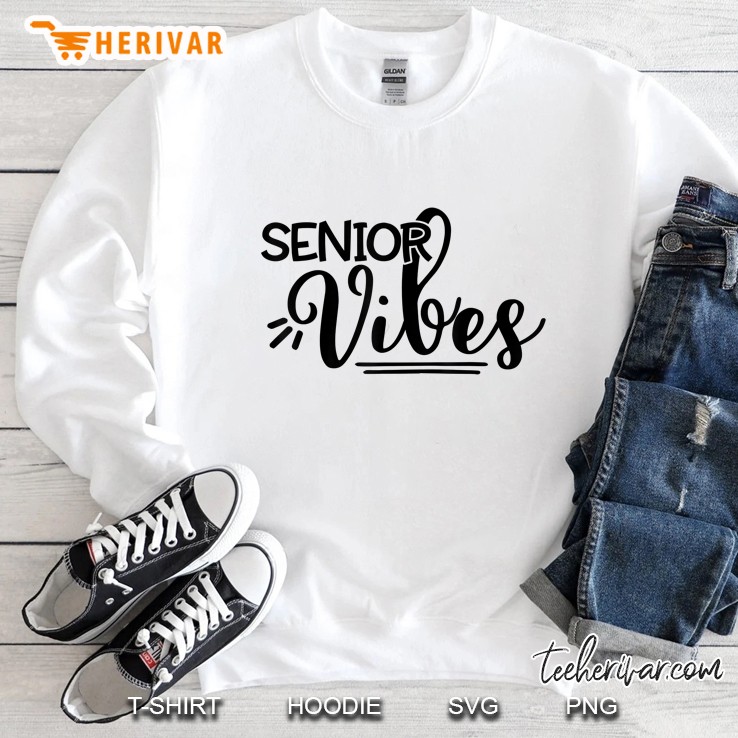 Senior Vibes Sweatshirt