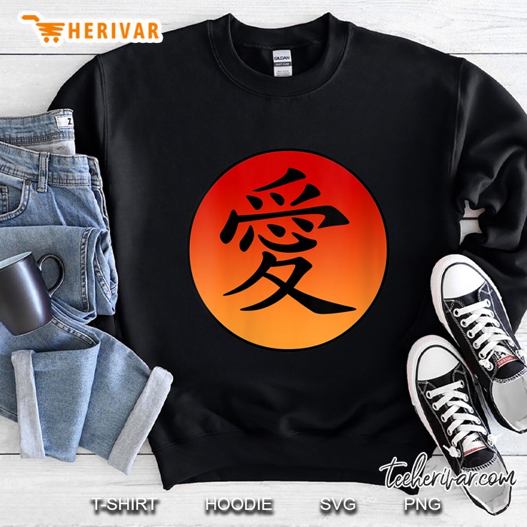 Love Written In Traditional Chinese Characters Sweatshirt