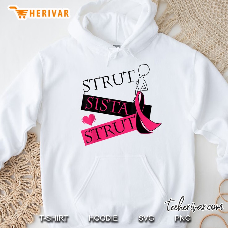 Strut Sista Strut Breast Cancer Hoodie