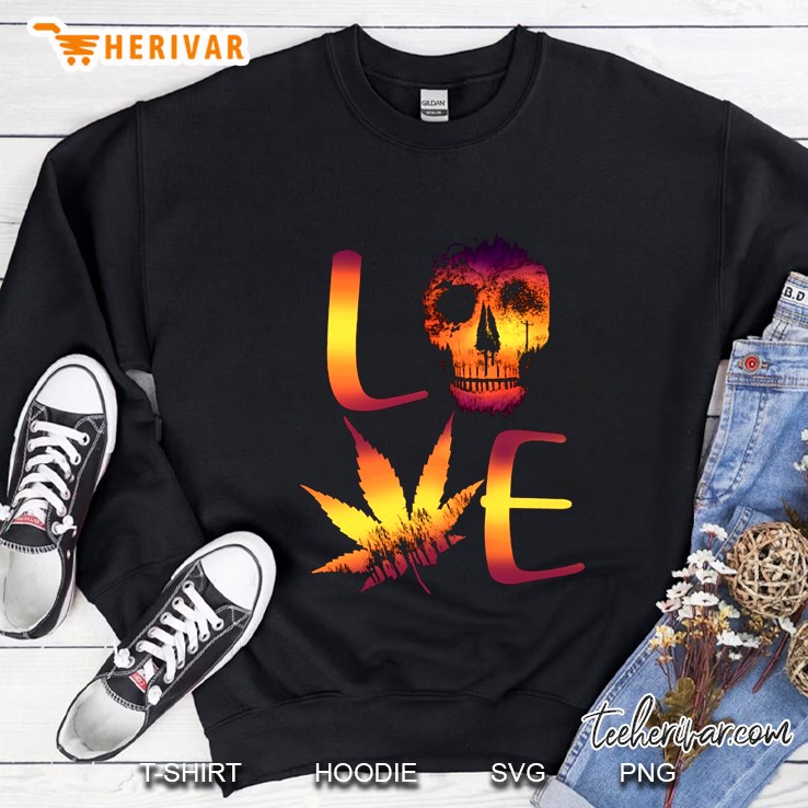 Love Weed Skull Version Sweatshirt