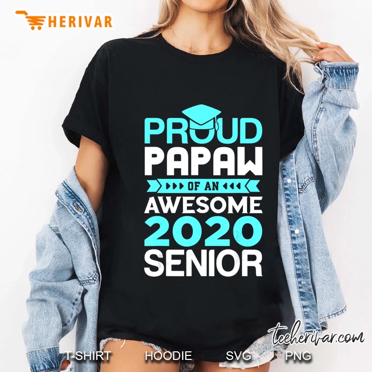 Proud Papaw Of An Awesome 2020 Senior Ladies Tee