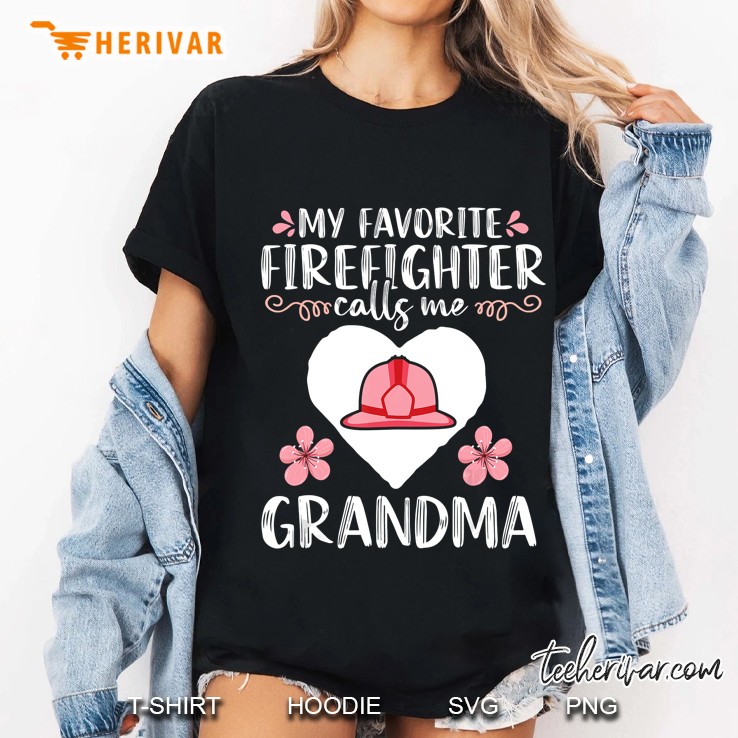 My Favorite Firefighter Calls Me Grandma Firefighter Helmet Heart Version Ladies Tee