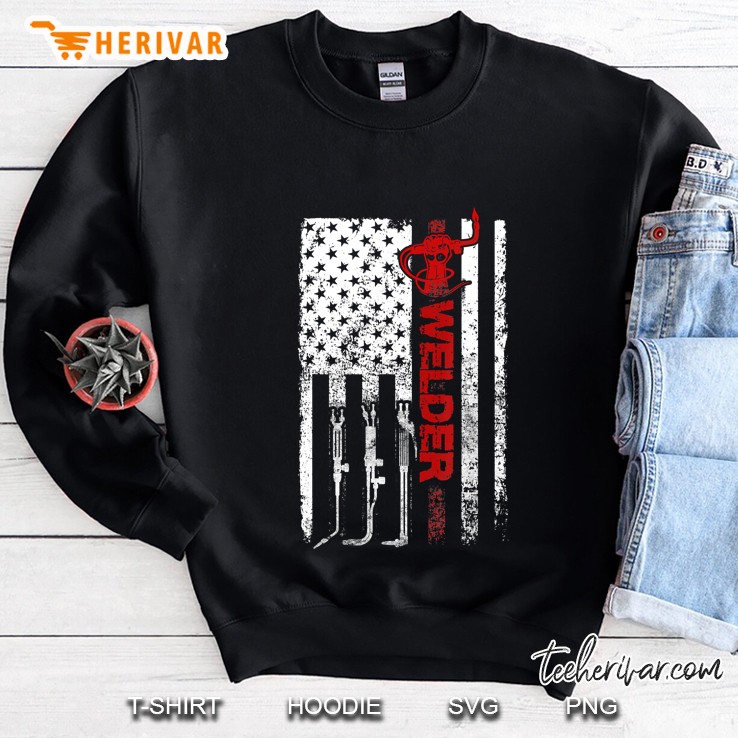 Welder American Flag Usa Patriotic Welder Sweatshirt