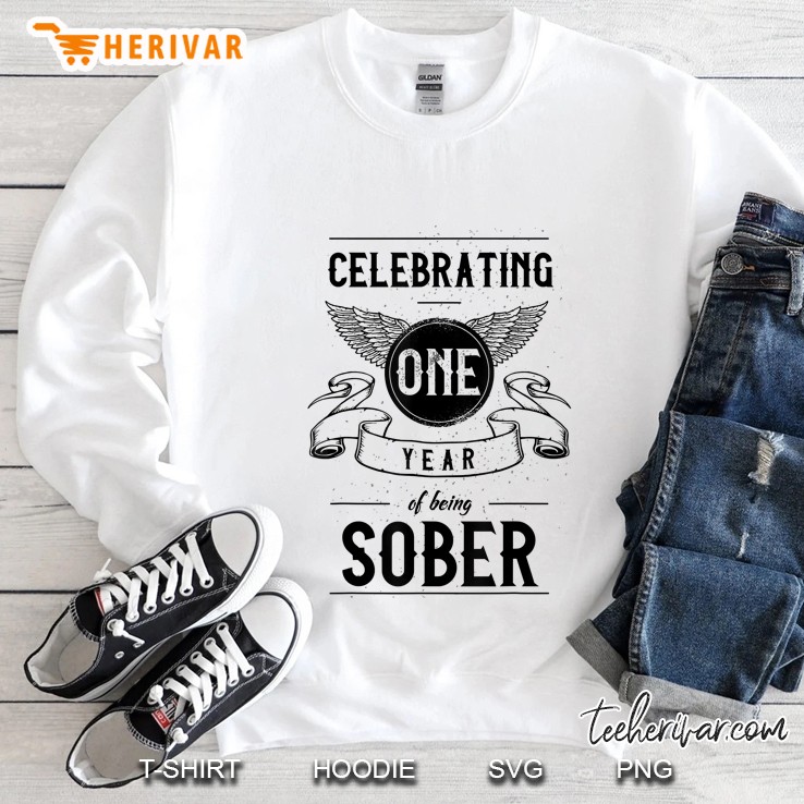 Celebrating 1 One Year Of Being Sober Sweatshirt