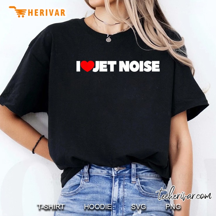 I Love Jet Noise Heart Version Ladies Tee