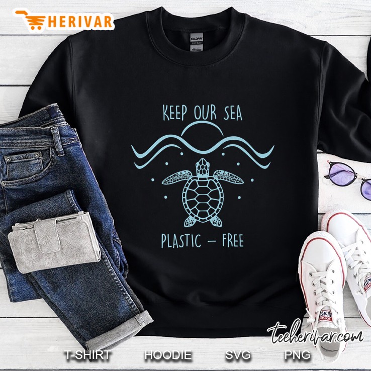 Keep Our Sea Plastic Free Turtle Version Sweatshirt