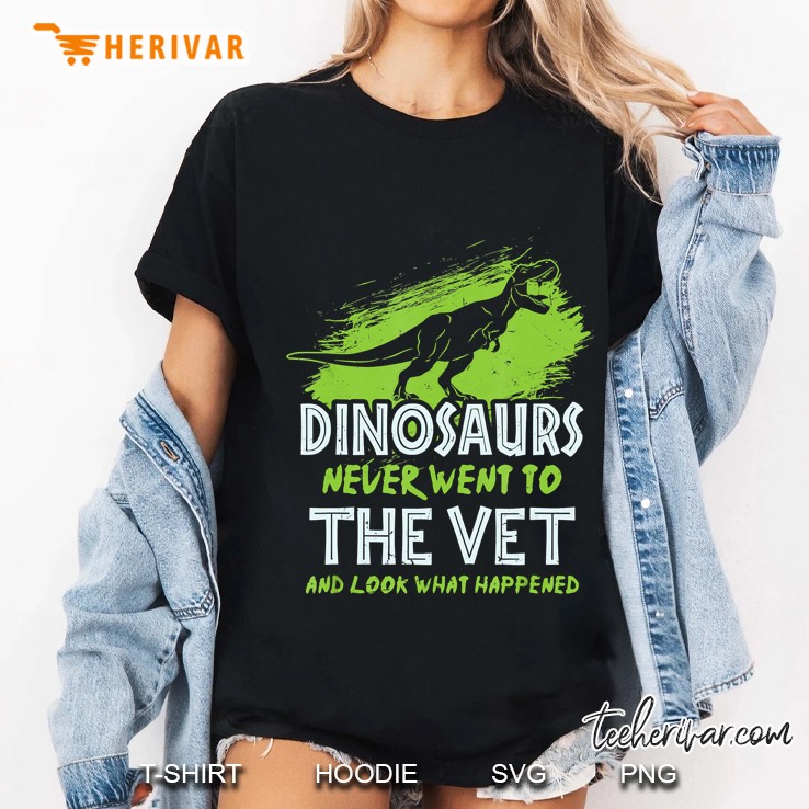 Dinosaurs Never Went To The Vet And Look What Happened T Rex Silhouette Version Ladies Tee