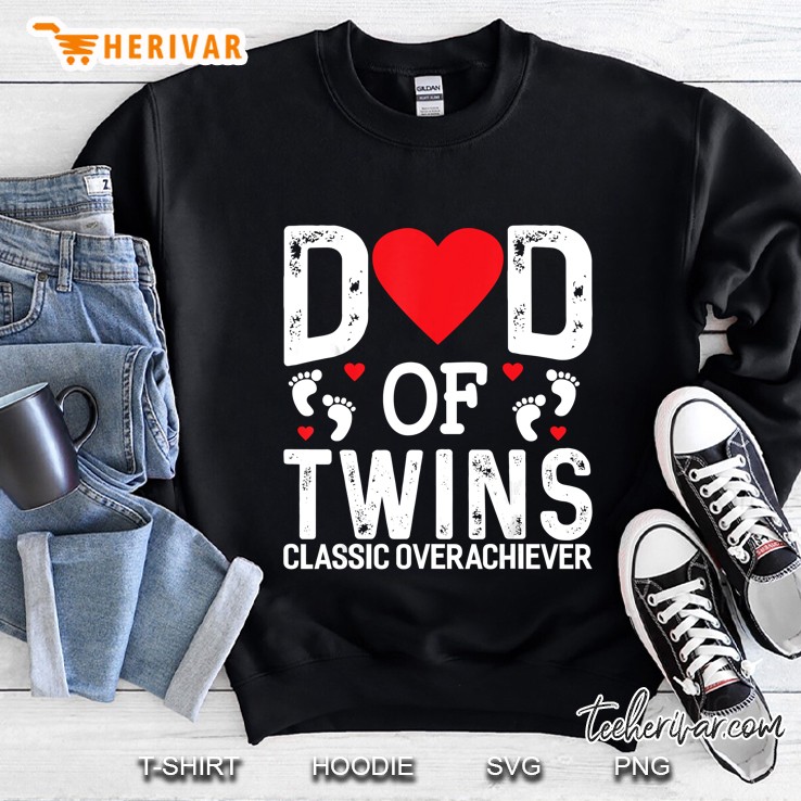 Dad Of Twins Classic Overachiever Heart Version Sweatshirt