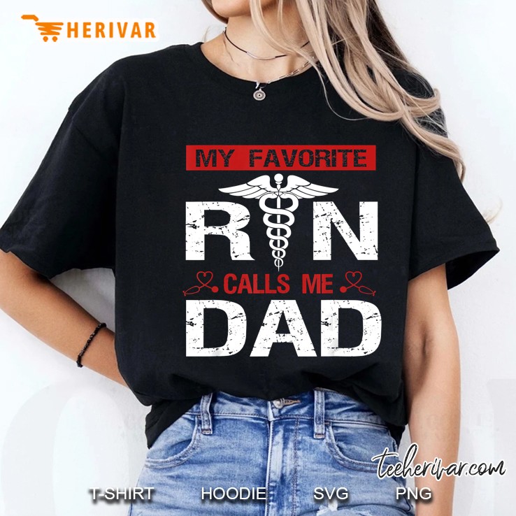 My Favorite Rn Calls Me Dad Caduceus Version Ladies Tee