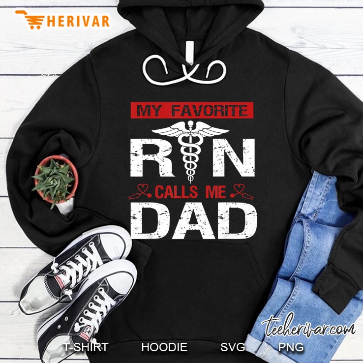 My Favorite Rn Calls Me Dad Caduceus Version Hoodie