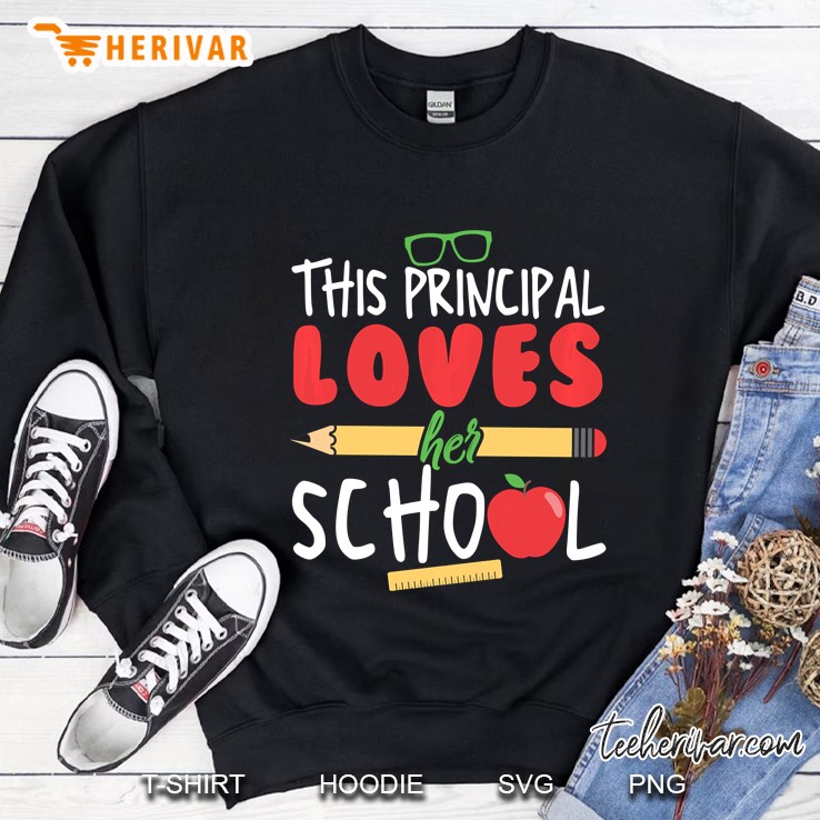 This Principal Loves Her School Version2 Sweatshirt