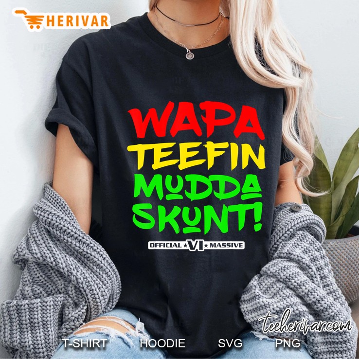 Wapa Teefin Mudda Skunt Version2 Ladies Tee
