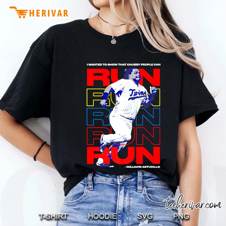 Willians Astudillo Chubby People Can Run Ladies Tee