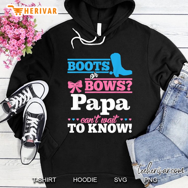 Boots Or Bows Papa Can