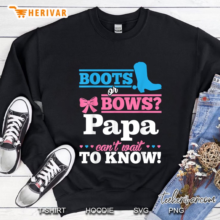 Boots Or Bows Papa Can