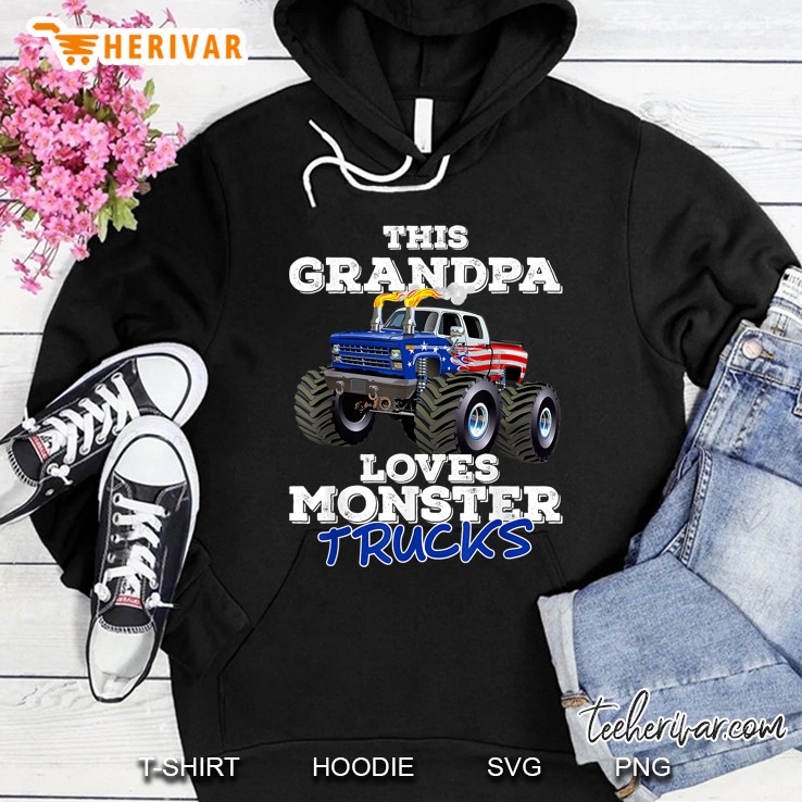This Grandpa Loves Monster Trucks Hoodie