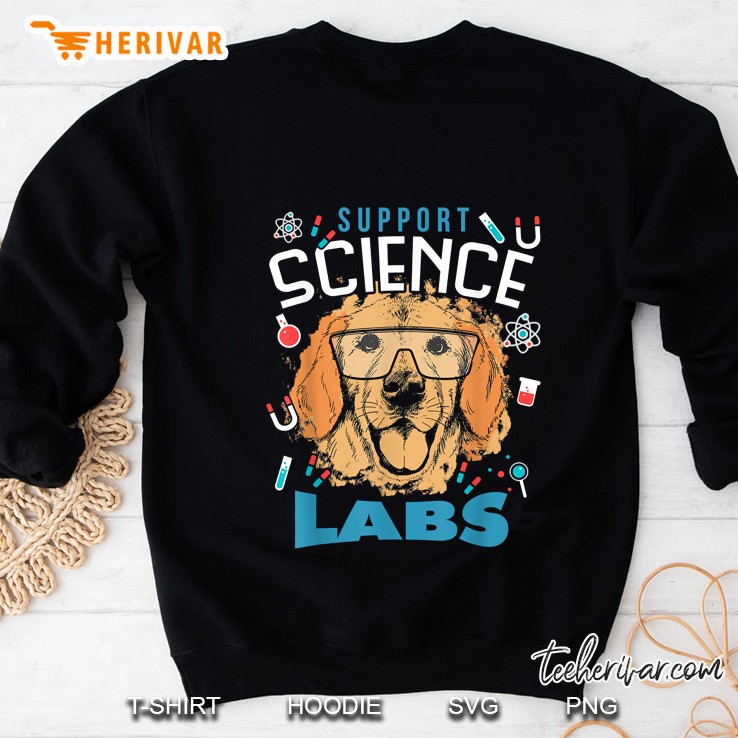Support Science Labs Labrador Retriever Dog Sweatshirt