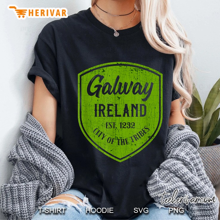 Galway Ireland City Of The Tribes Est 1232 Ladies Tee