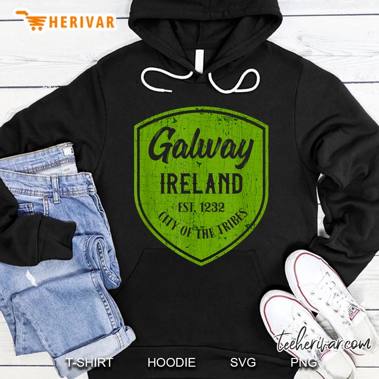 Galway Ireland City Of The Tribes Est 1232 Hoodie
