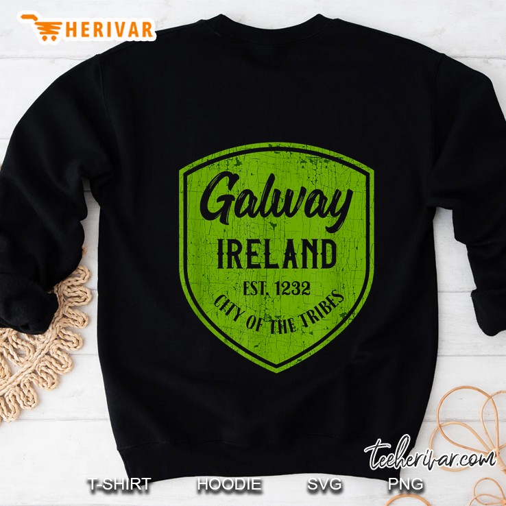 Galway Ireland City Of The Tribes Est 1232 Sweatshirt