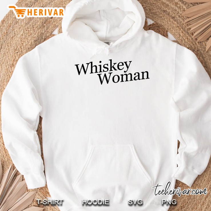 Whiskey Woman Hoodie