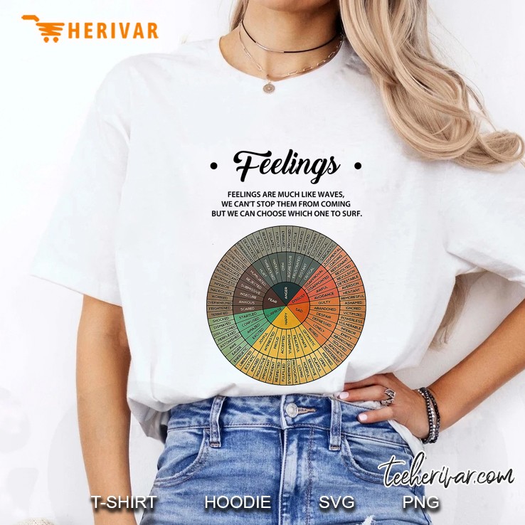 Feelings Feelings Are Much Like Waves We Can