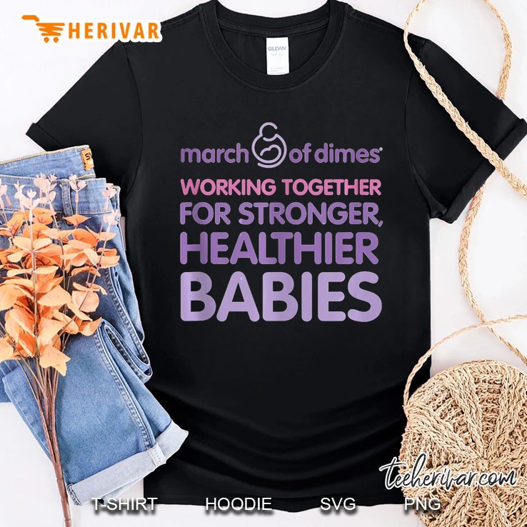 March Of Dimes, For Stronger Health Of Babies Tank Top Shirt