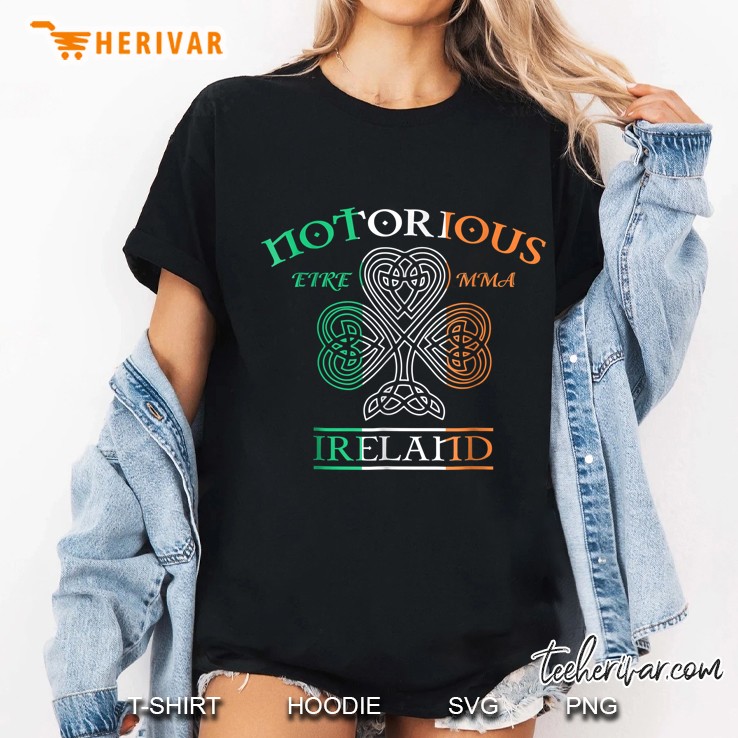 Notorious Ireland Eire Mma Irish Flag Celtic Knot Shamrock Version Ladies Tee