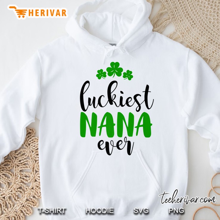 Luckiest Nana Ever St. Patrick