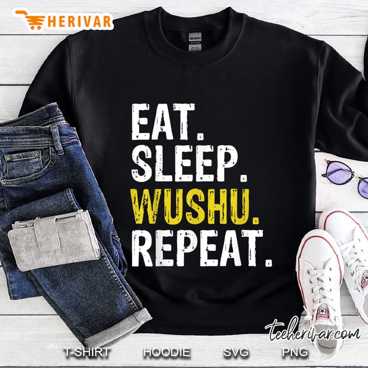 Eat Sleep Wushu Repeat Sweatshirt