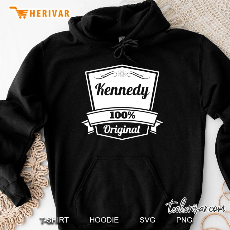 Kennedy 100% Original Hoodie