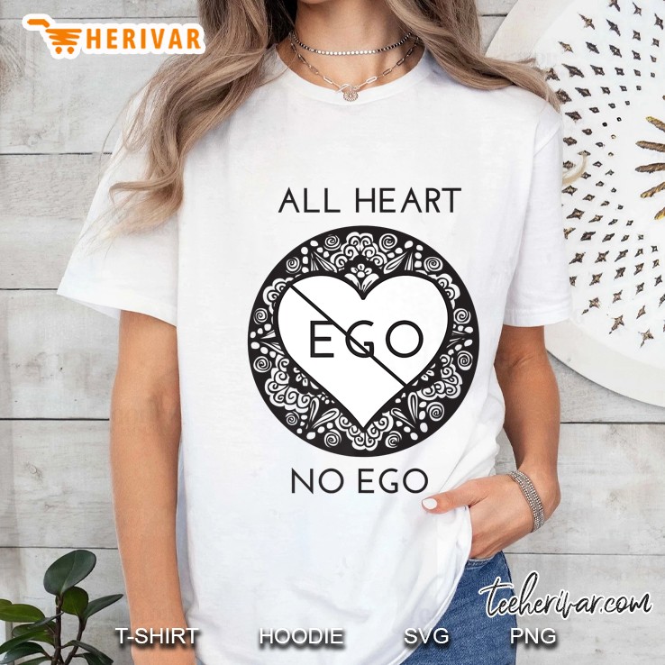 All Heart No Ego Zen Mindful Yoga Premium Ladies Tee