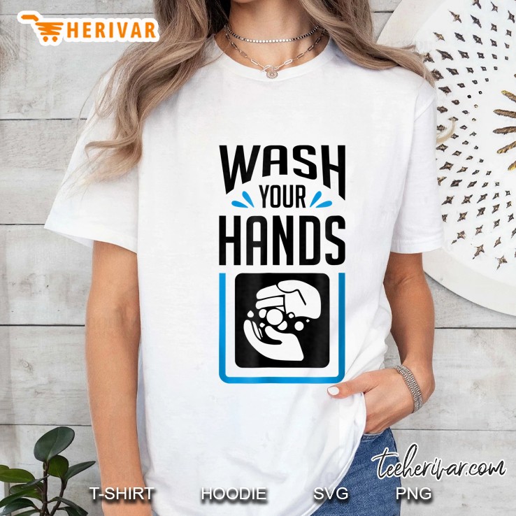 Wash Your Hands Ladies Tee