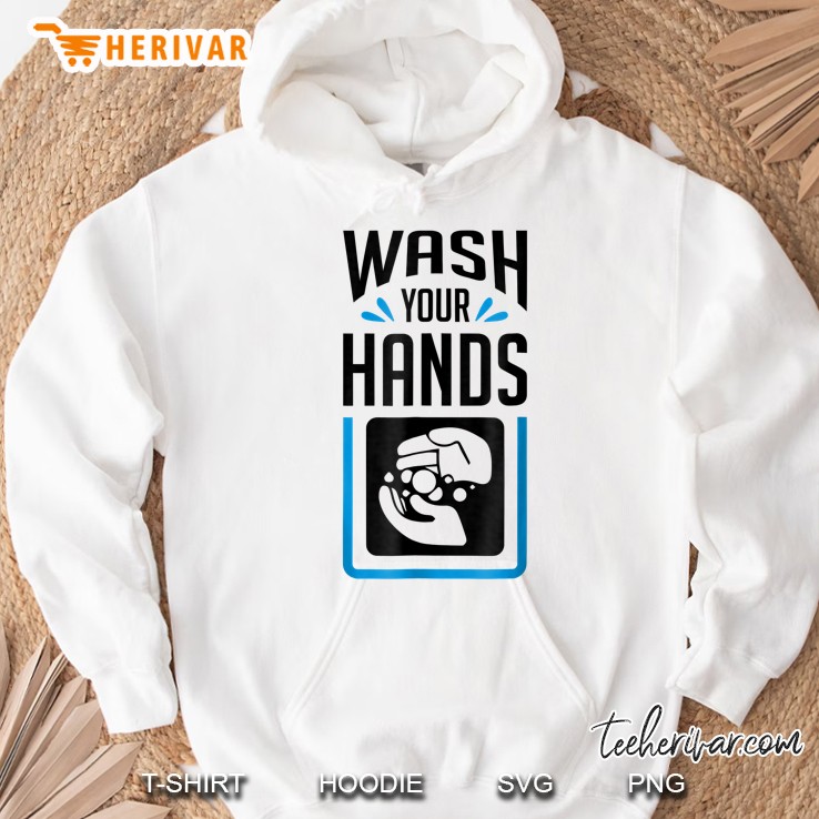 Wash Your Hands Hoodie