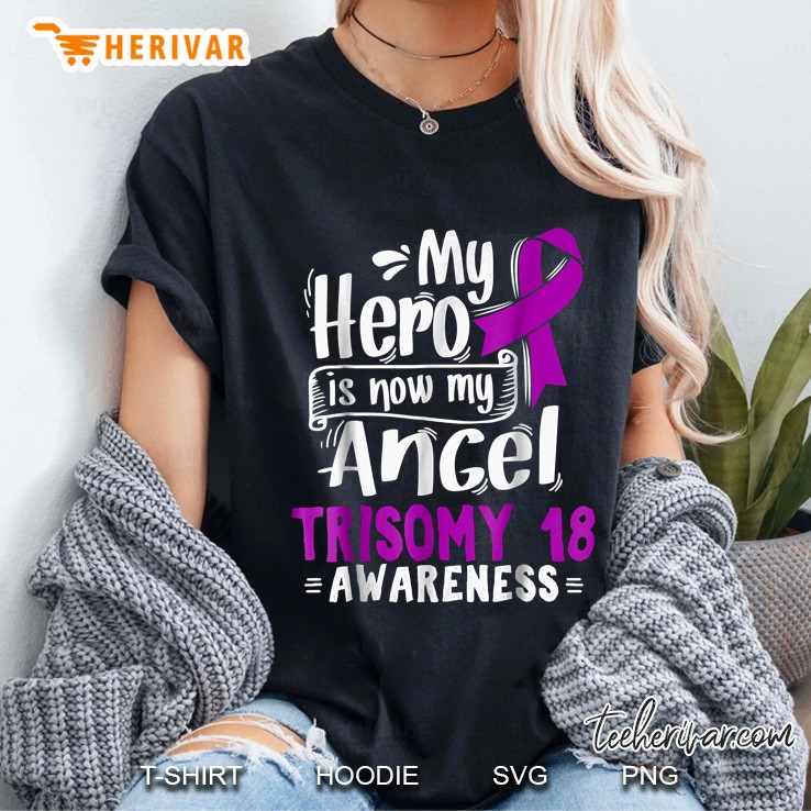 My Hero Is Now My Ancel Trisomy 18 Awareness Purple Ribbon Version Ladies Tee
