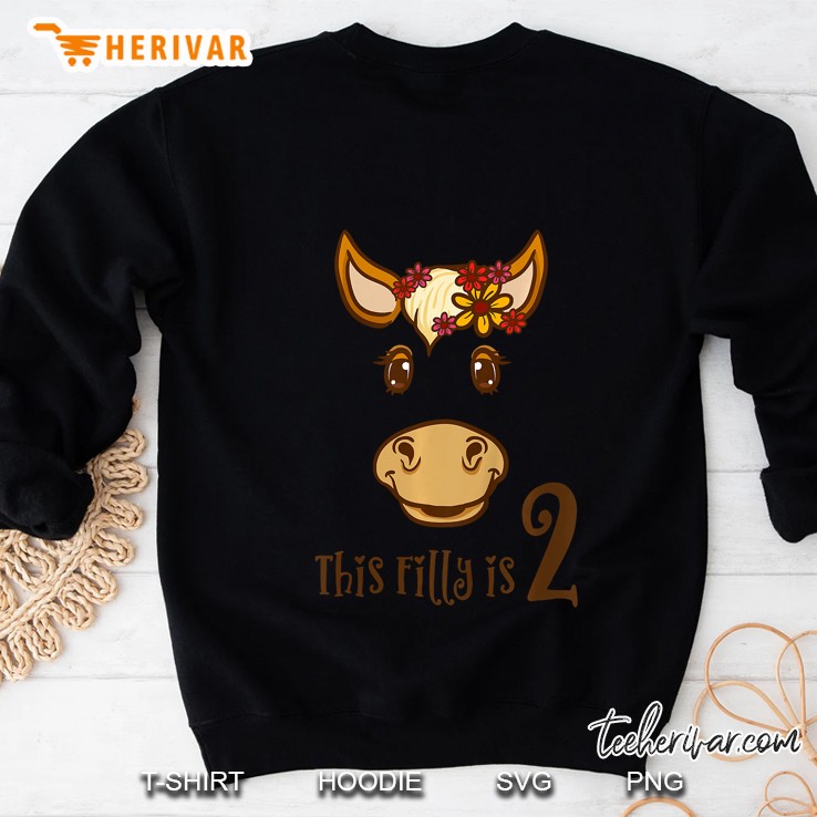This Filly Is 2 Filly Face Version Sweatshirt