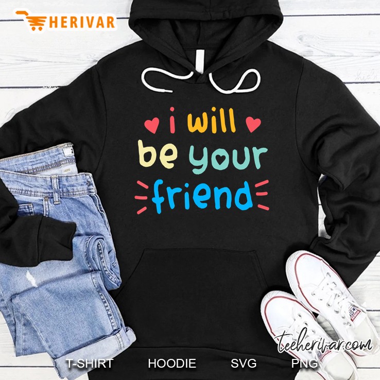 I Will Be Your Friend Vintage Version Hoodie