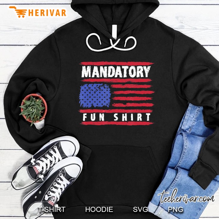 Mandatory Fun Shirt American Flag Version Hoodie